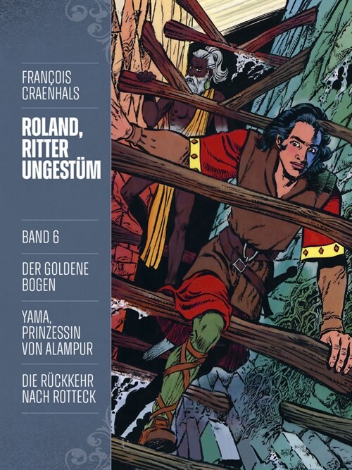 Roland, Ritter Ungestum 6 (Hardcover)