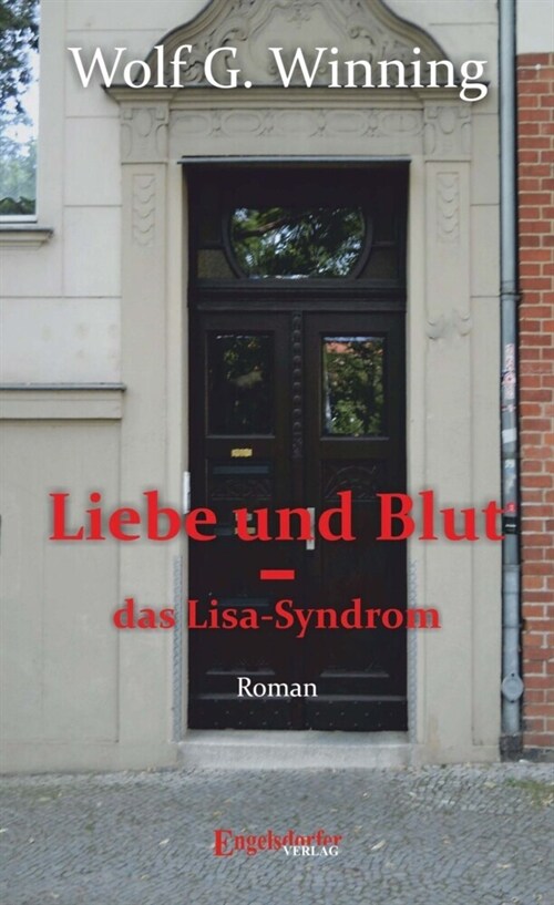 Liebe und Blut - das Lisa-Syndrom (Paperback)