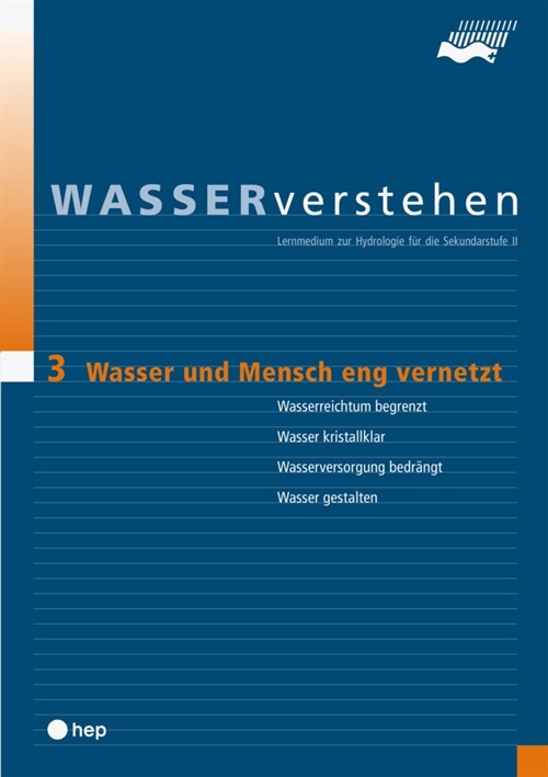 Wasser und Mensch eng vernetzt - WASSERverstehen Modul 3 (Paperback)