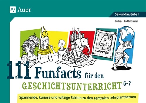 111 Funfacts fur den Geschichtsunterricht 5-7 (Paperback)