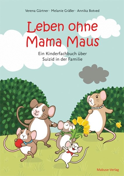 Leben ohne Mama Maus (Hardcover)