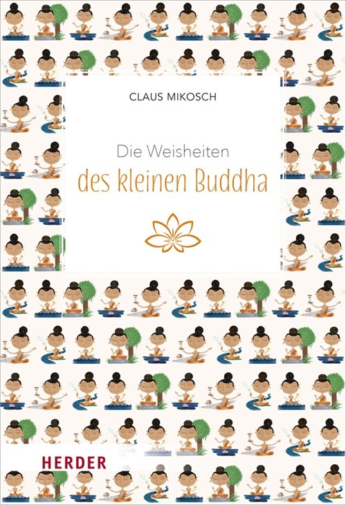 Die Weisheiten des kleinen Buddha (Hardcover)