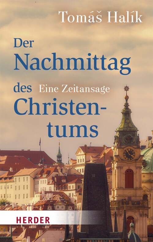 Der Nachmittag des Christentums (Hardcover)