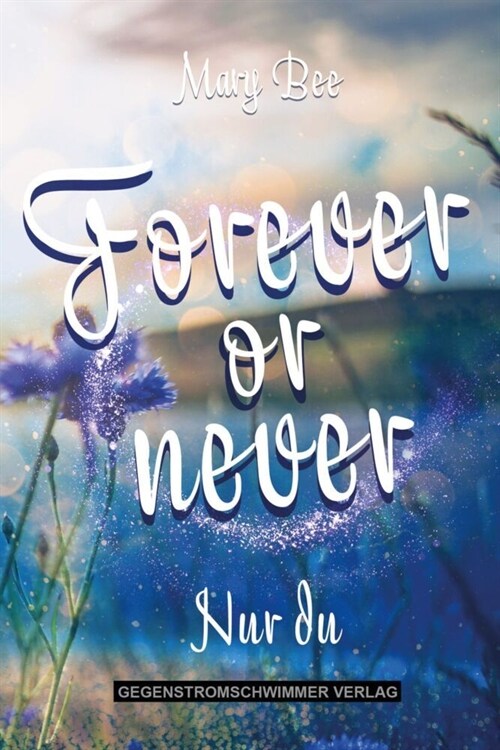 Forever or Never (Book)