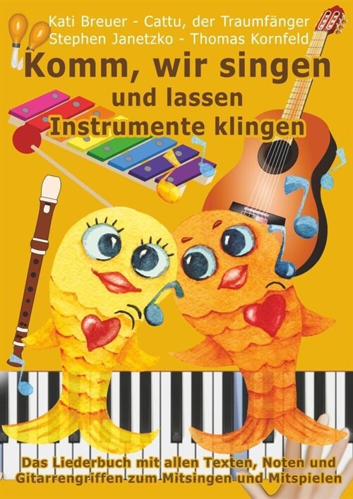 Komm, wir singen und lassen Instrumente klingen (Sheet Music)