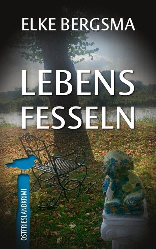 Lebensfesseln - Ostfrieslandkrimi (Paperback)