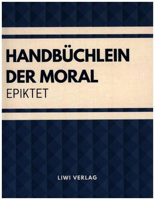 Handbuchlein der Moral (Paperback)