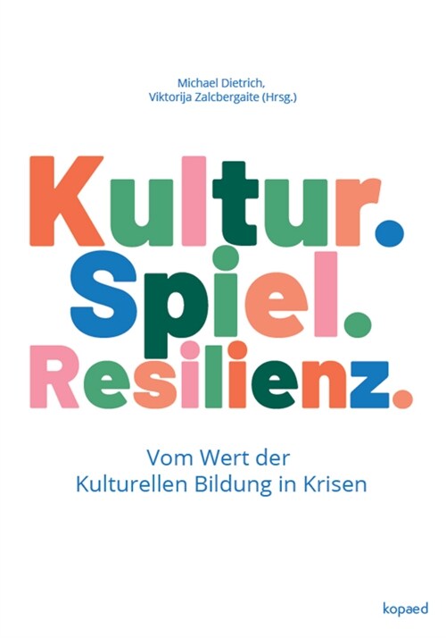 Kultur. Spiel. Resilienz. (Paperback)