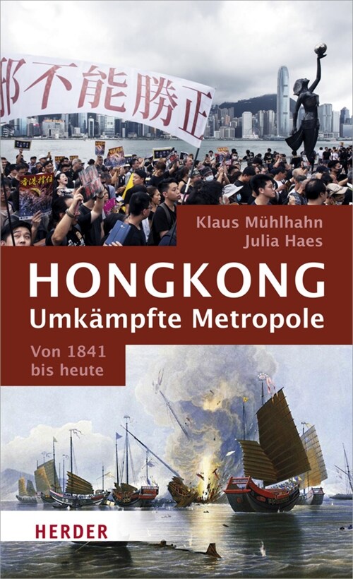 Hongkong: Umkampfte Metropole (Hardcover)