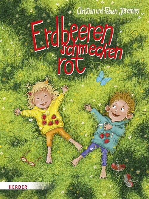 Erdbeeren schmecken rot (Hardcover)