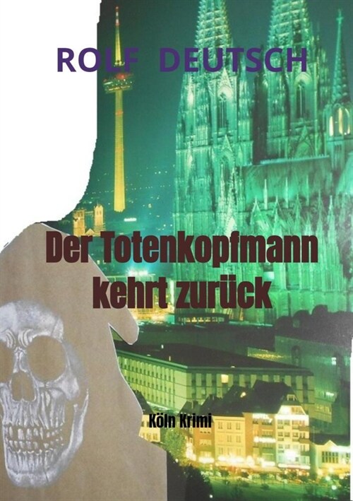 Der Totenkopfmann kehrt zuruck (Paperback)