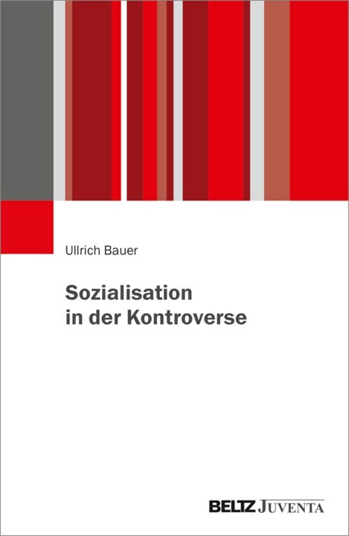 Sozialisation in der Kontroverse (Paperback)