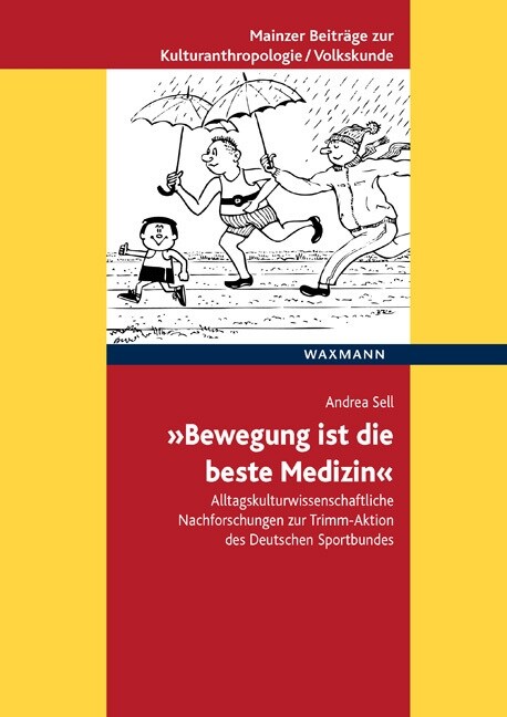 Bewegung ist die beste Medizin (Hardcover)