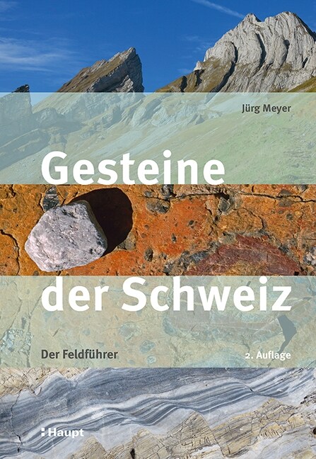 Gesteine der Schweiz (Paperback)