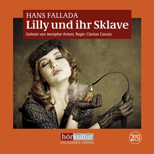 Lilly und ihr Sklave, Audio-CD, MP3 (CD-Audio)