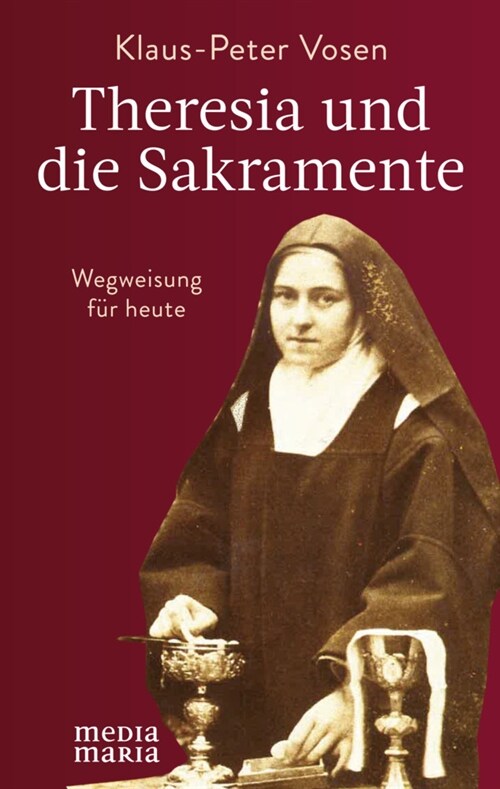 Theresia und die Sakramente (Book)