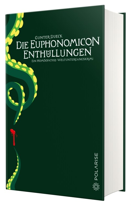 Die Euphonomicon-Enthullungen (Hardcover)