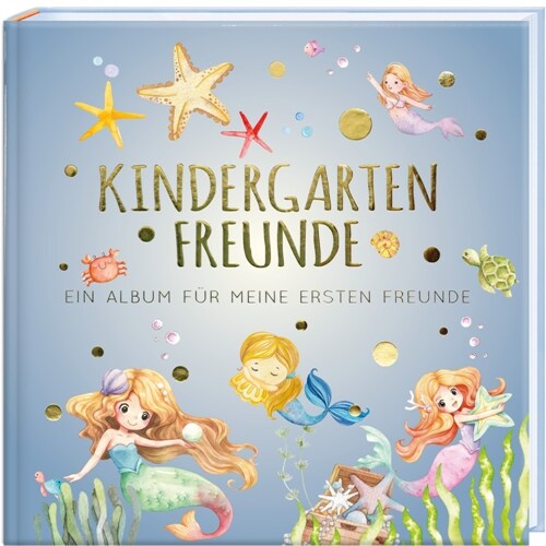 Kindergartenfreunde - MEERJUNGFRAU (Hardcover)