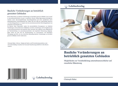 Bauliche Veranderungen an betrieblich genutzten Gebauden (Paperback)