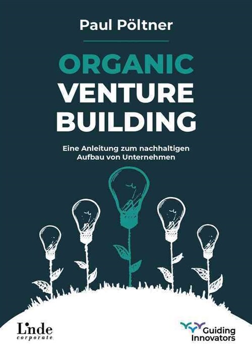 Organic Venture Building (Paperback)