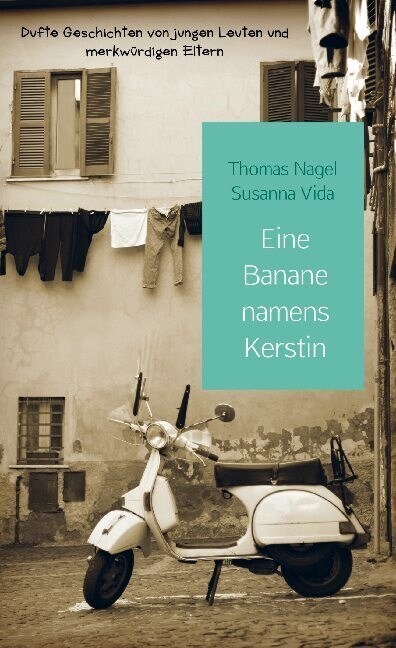 Eine Banane namens Kerstin (Paperback)