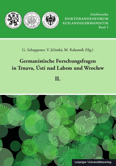 Germanistische Forschungsfragen in Trnava, Usti nad Labem und Wroclaw II. (Paperback)