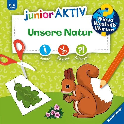 Wieso Weshalb Warum junior AKTIV: Unsere Natur (Paperback)