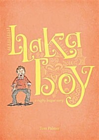 Haka Boy - a rugby league story (Paperback)