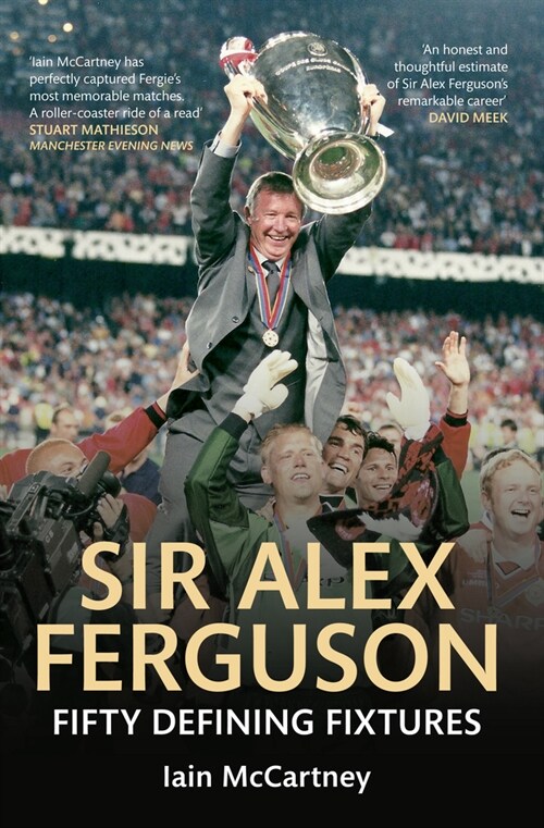 Sir Alex Ferguson Fifty Defining Fixtures (Paperback)