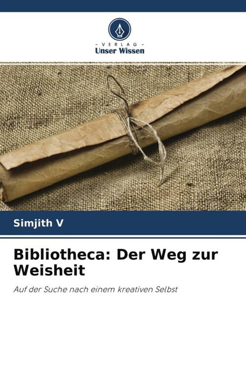 Bibliotheca: Der Weg zur Weisheit (Paperback)