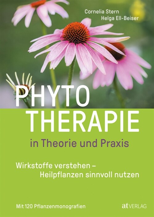 Phytotherapie in Theorie und Praxis (Hardcover)