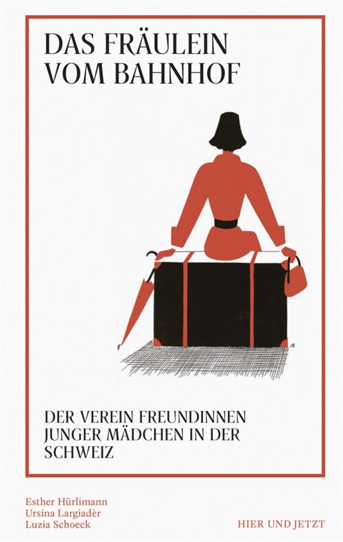 Das Fraulein vom Bahnhof (Hardcover)