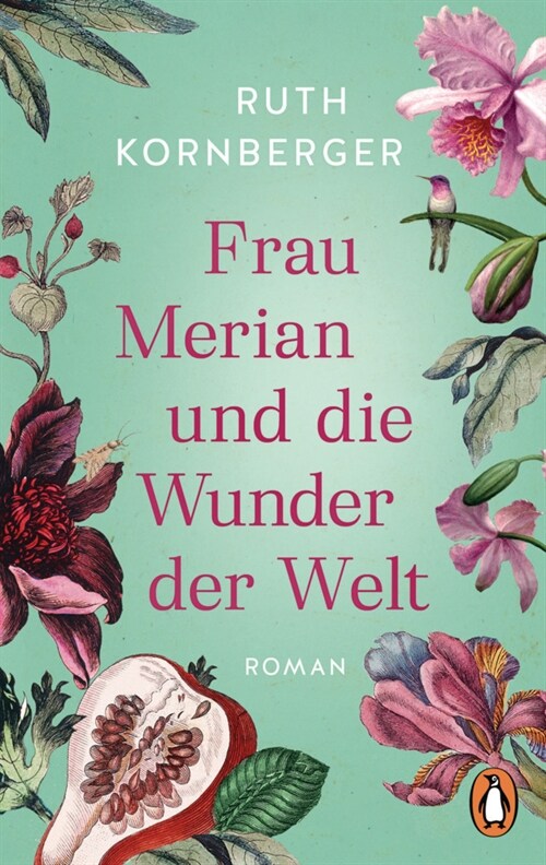 Frau Merian und die Wunder der Welt (Paperback)