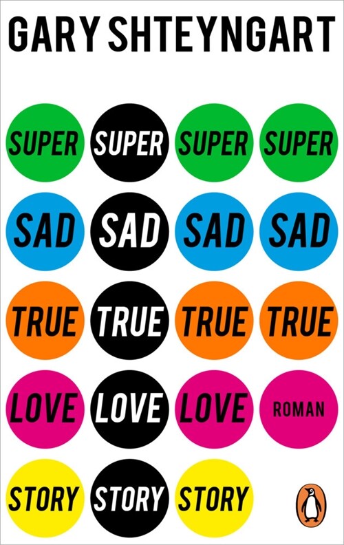 Super Sad True Love Story (Paperback)
