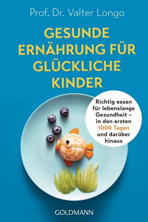 Gesunde Ernahrung fur gluckliche Kinder (Paperback)