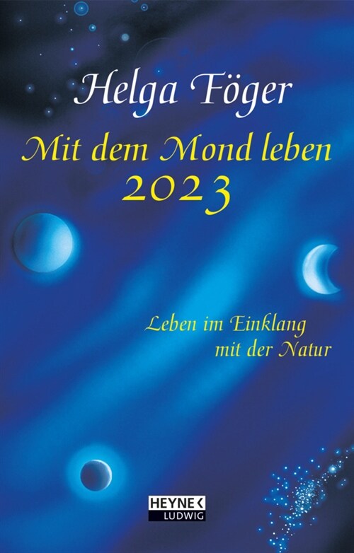Mit dem Mond leben 2023 (Calendar)