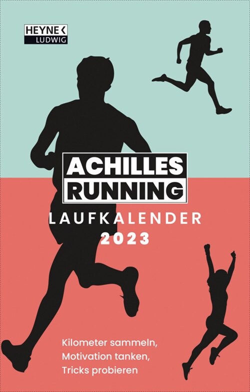 Achilles-Running-Laufkalender 2023 (Calendar)