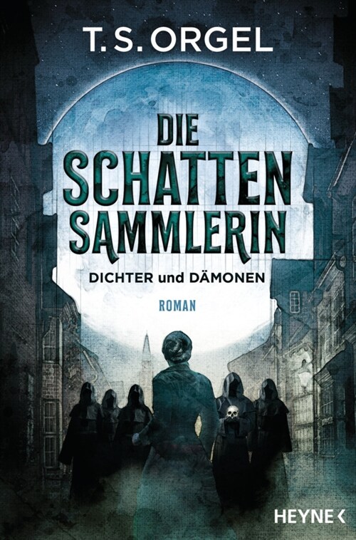 Die Schattensammlerin - Dichter und Damonen (Paperback)