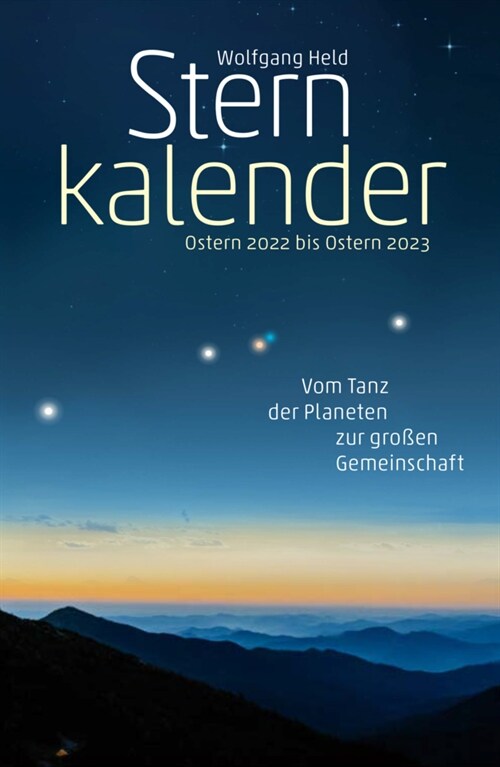 Sternkalender Ostern 2022 bis Ostern 2023 (Paperback)