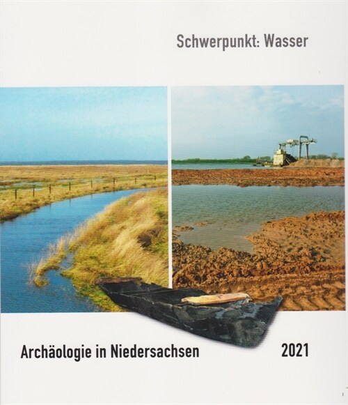 Archaologie in Niedersachsen Band 24/2021 (Paperback)