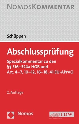 Abschlussprufung: Spezialkommentar Zu Den 316-324a Hgb Und Art. 4-7, 10-12, 16-18, 41 Eu-Aprvo (Paperback, 2)