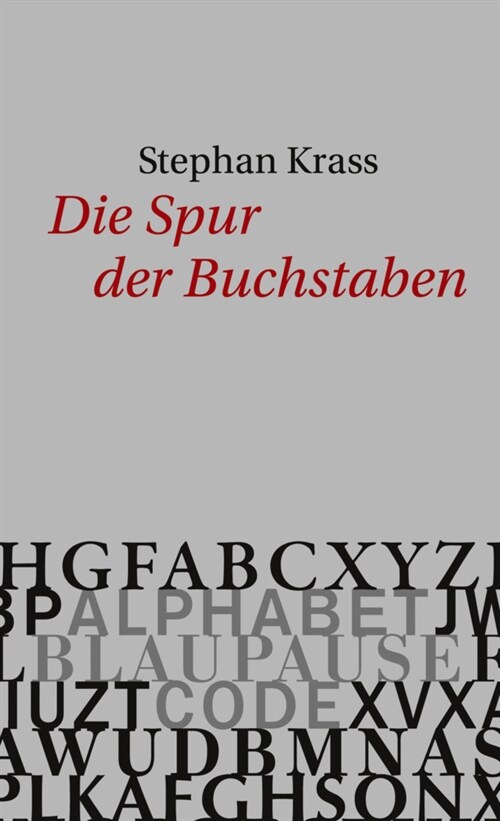 Die Spur der Buchstaben (Hardcover)