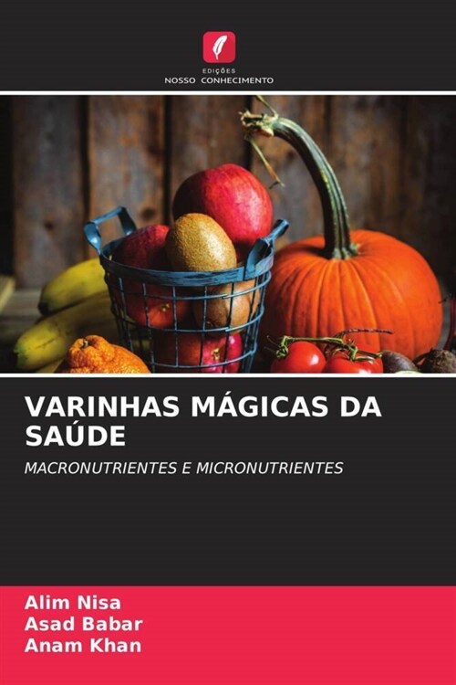 VARINHAS MAGICAS DA SAUDE (Paperback)