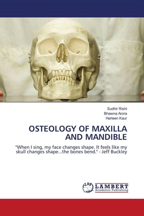 OSTEOLOGY OF MAXILLA AND MANDIBLE (Paperback)