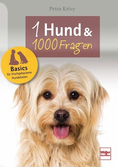 Ein Hund und 1000 Fragen (Paperback)