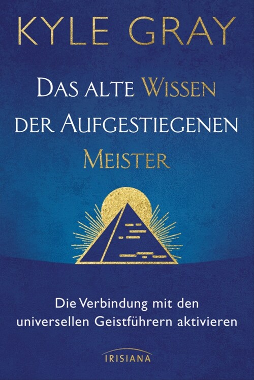 Das alte Wissen der Aufgestiegenen Meister (Hardcover)