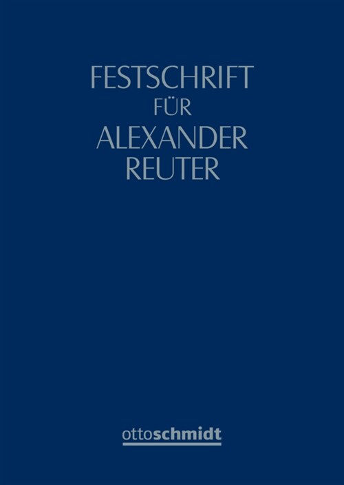 Festschrift fur Alexander Reuter (Hardcover)