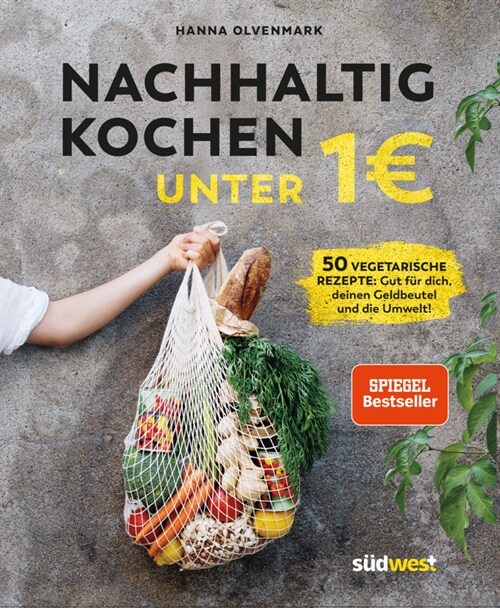 Nachhaltig kochen unter 1 Euro (Hardcover)