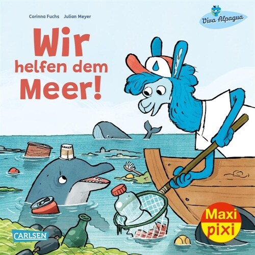 Maxi Pixi 409: Wir helfen dem Meer! (Paperback)