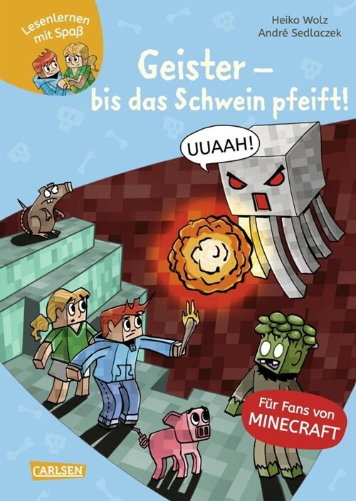 Lesenlernen mit Spaß - Minecraft 6: Geister - bis das Schwein pfeift! (Hardcover)